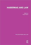Habermas and Law by Hugh Baxter