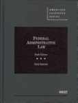 Federal Administrative Law, 6th ed. by Gary Lawson