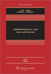 Administrative Law: Cases and Materials, 6th ed. by Jack Beermann, Ronald A. Cass, Colin S. Diver, and Jody Freemann