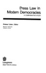 Press Law in Modern Democracies: a Comparative Study by Pnina Lahav