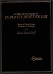 Cases and Materials on Employee Benefits Law by Lorraine A. Schmall and Maria O'Brien