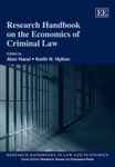 Research Handbook on the Economics of Criminal Law by Keith N. Hylton and Alon Harel