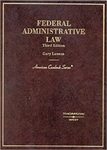 Federal Administrative Law, 3rd ed. by Gary S. Lawson