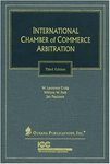 International Chamber of Commerce Arbitration, 3rd ed. by William Park, W. Laurence Craig, and Jan Paulsson