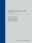 Public Health Law, 3rd ed. by Wendy K. Mariner, George J. Annas, Nicole Huberfeld, and Michael Ulrich