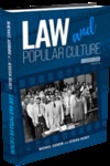 Law and Popular Culture: A Course Book (3rd edition) by Jessica Silbey and Michael Asimow