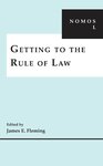 Getting to the Rule of Law by James E. Fleming