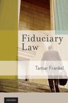 Fiduciary Law by Tamar Frankel