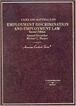 Cases and Materials on Employment Discrimination and Employment Law, 2nd ed. by Samuel Estreicher and Michael Harper