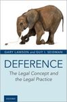 Deference: The Legal Concept and the Legal Practice