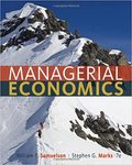 Managerial Economics, 7th ed. by Stephen G. Marks and William Samuelson