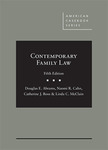 Contemporary Family Law, 5th ed. by Douglas E. Abrams, Naomi R. Cahn, Catherine J. Ross, and Linda C. McClain