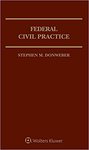 Federal Civil Practice by Stephen Donweber