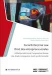 Social Enterprise Law: A Multijurisdictional Comparative Review by Dana Brakman Reiser, Steven Dean, and Giedre Lideikyte Huber