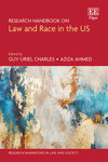 Research Handbook on Law and Race in the US by Guy-Uriel Charles and Aziza Ahmed